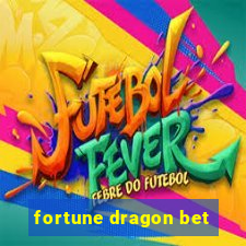 fortune dragon bet